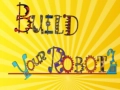 Spel Bygg din robot pÄ nÀtet Spel Bygg din robot pÄ nÀtet