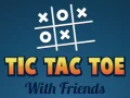 Spel Tic Tac Toe med Vänner på nätet