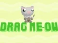 Spel Dra Meow pÄ nÀtet Spel Dra Meow pÄ nÀtet