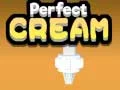 Spel Perfekt Grädde på nätet Spel Perfekt Grädde på nätet