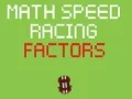 Spel Matematik Hastighet Racing Faktorer på nätet