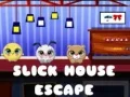 Spel Slick Hus Utrymning pÄ nÀtet Spel Slick Hus Utrymning pÄ nÀtet