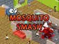 Spel Moskito Smash pÄ nÀtet Spel Moskito Smash pÄ nÀtet