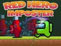 Spel Röd Hjälte Impostor på nätet Spel Röd Hjälte Impostor på nätet