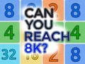 Spel Kan du nå 8K? på nätet Spel Kan du nå 8K? på nätet