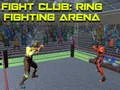 Spel Fight Club: Ringslags Arena på nätet