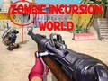 Spel Zombie Invasion VÀrlden pÄ nÀtet Spel Zombie Invasion VÀrlden pÄ nÀtet