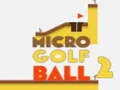 Spel Mikro Golfboll 2 på nätet
