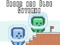 Spel Grön och Blå Man på nätet Spel Grön och Blå Man på nätet