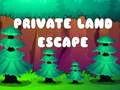 Spel Flykt från Privat Mark på nätet Spel Flykt från Privat Mark på nätet