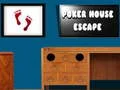 Spel Pokerhusets Flykten pÄ nÀtet Spel Pokerhusets Flykten pÄ nÀtet