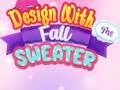 Spel Designa med mig: Hösttröja på nätet Spel Designa med mig: Hösttröja på nätet