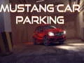 Spel Mustang Bilparkering på nätet