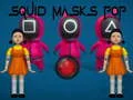 Spel Pop med bläckfiskmasker på nätet Spel Pop med bläckfiskmasker på nätet