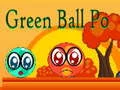 Spel Grön Boll Po på nätet Spel Grön Boll Po på nätet