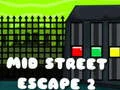 Spel Mid Street Escape 2 pÄ nÀtet Spel Mid Street Escape 2 pÄ nÀtet