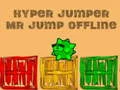 Spel Hyper hopparen Mr Jump offline pÄ nÀtet Spel Hyper hopparen Mr Jump offline pÄ nÀtet