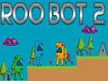 Spel Roo Bot 2 på nätet