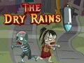 Spel De Torra Regnen pÄ nÀtet Spel De Torra Regnen pÄ nÀtet