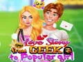 Spel Kärlekshistoria: Från Geek Till Populär Tjej på nätet