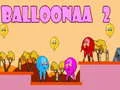 Spel Balloonaa 2 pÄ nÀtet Spel Balloonaa 2 pÄ nÀtet