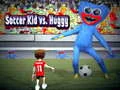 Spel Soccer Kid mot Huggy på nätet