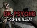 Spel Dr Psycho Sjukhusets Flykt på nätet