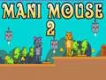 Spel Mani Mus 2 pÄ nÀtet Spel Mani Mus 2 pÄ nÀtet
