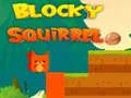Spel Blockig Ekorre pÄ nÀtet Spel Blockig Ekorre pÄ nÀtet