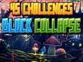 Spel 45 Utmaningar Block Kollaps pÄ nÀtet Spel 45 Utmaningar Block Kollaps pÄ nÀtet