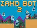 Spel Zaho Bot 2 på nätet