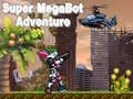 Spel Super Megabot Äventyr på nätet