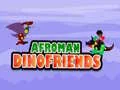 Spel Afroman DinoVänner på nätet