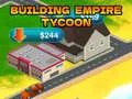 Spel Byggande Imperiet Tycoon pÄ nÀtet Spel Byggande Imperiet Tycoon pÄ nÀtet
