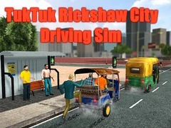 Spel TukTuk Rikshaw Stads Körsimulator på nätet