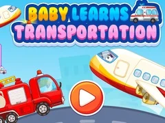 Spel Bebis Lär sig Transport på nätet Spel Bebis Lär sig Transport på nätet