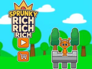 Spel SPRUNKY RICH RICH RICH på nätet
