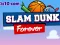 Spel Slam Dunk För Evigt på nätet