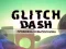 Spel Glitch Dash på nätet