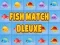 Spel Fiskmatch Deluxe på nätet