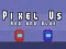 Spel Pixel Vi Röd och Blå på nätet