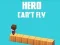 Spel Hjälten kan inte flyga på nätet