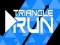 Spel Triangel Run pÄ nÀtet Spel Triangel Run pÄ nÀtet