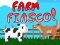 Spel Farm fiasko! på nätet