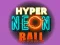 Spel Hyper Neon Boll på nätet