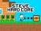 Spel Steve Hard Core på nätet