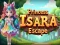 Spel Prinsessan Isara Rymning på nätet