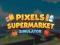 Spel Pixels Supermarket Simulator på nätet