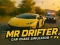 Spel Herr Drifter: biljaktsimulator på nätet