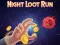 Spel Night Loot Run på nätet